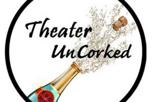 Theater UnCorked