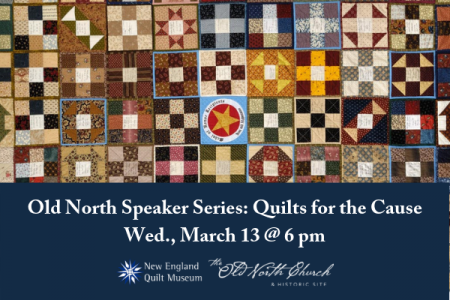 Old North Speaker Series: Quilts for the Cause