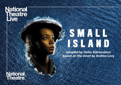 National Theatre in HD: Small Island