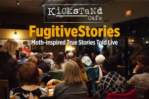 Fugitive Stories at Kickstand Cafe