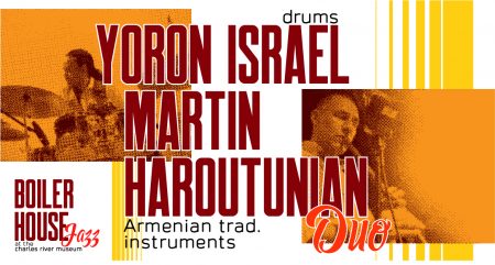 BOILER HOUSE JAZZ - Yoron Israel-Martin Haroutunian Duo