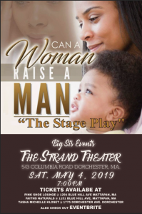 Can A Woman Raise A Man Stage Play