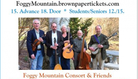 Foggy Mountain Consort with Father-Son Duo Chris & Quinn Eastburn, 4/13, 7:30 pm