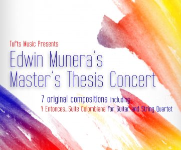 Edwin Munera’s Master’s Thesis Concert