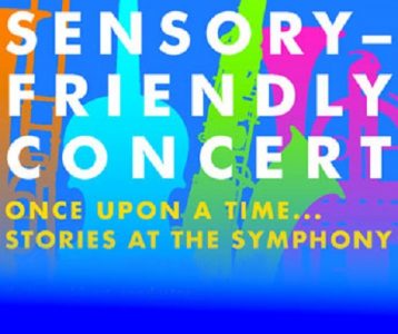 Once Upon a Time...Stories at the Symphony Sensory-Friendly Performance