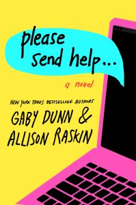 Gaby Dunn and Allison Raskin: A Reading and Signing of Please Send Help