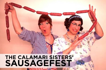 The Calamari Sisters' Sausagefest