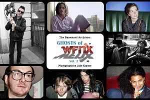 Opening Reception - The Basement Archives: Ghosts of WFNX: Vol.2