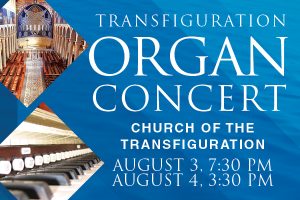 Transfiguration Organ Concert