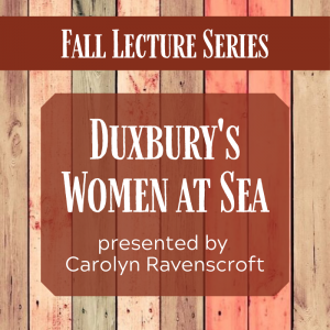 Duxbury’s Women at Sea