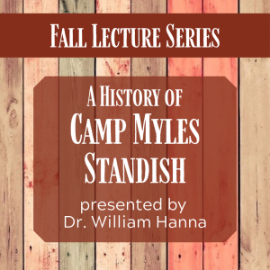 A History of Camp Myles Standish