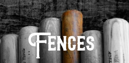August Wilson's Fences (CANCELED)