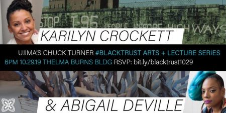 Black Trust Arts & Lecture w Karilyn Crockett & Abigail DeVille