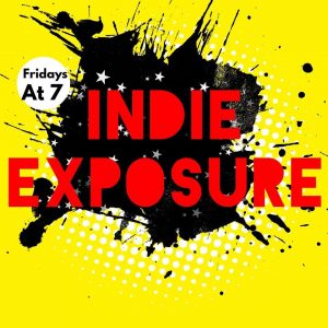 Indie Exposure! feat. Camp Corndog, Nigel. Campbell