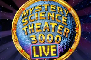 Mystery Science Theater 3000 Live!