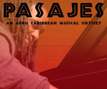 Pasajes: An Afro Latin Musical Odyssey