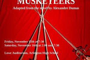 Arlington High School Presents The Three Musketeers