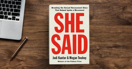 “She Said”: The Sexual Harassment Story That Ignited Change