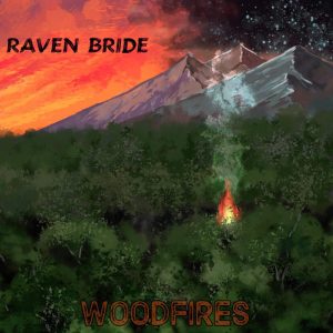 Raven Bride presents “WOODFIRES” album release show