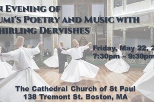 An Evening of Rumi's Poetry and Music with Whirling Dervishes