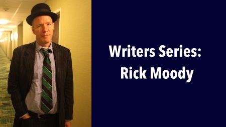 Writers Series: Rick Moody