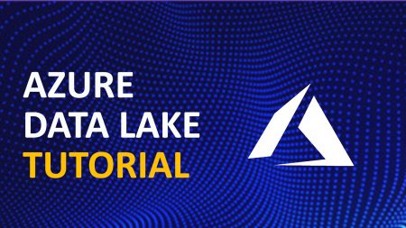 Azure Data Lake Tutorial