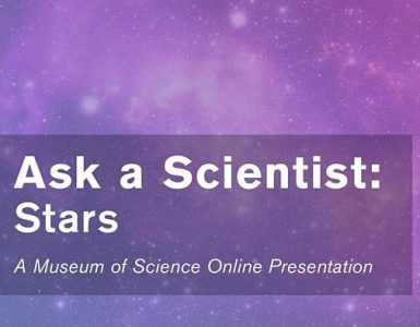 Ask a Scientist: Stars by Museum of Science