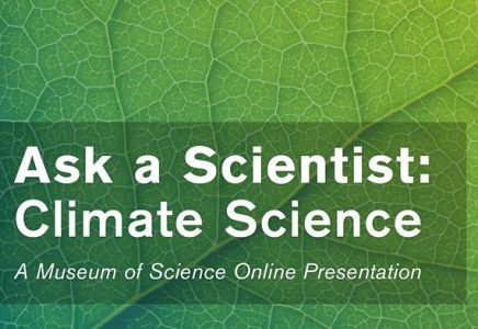 Ask a Scientist: Climate Science by Museum of Science