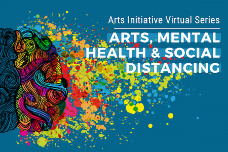 BU Arts Initiative Virtual Series: Arts, Mental Health & Social Distancing