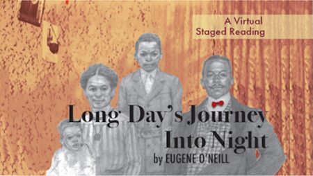 Long Day's Journey Into Night, A Zoom Experience