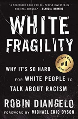 Black and white book cover: White Fragility