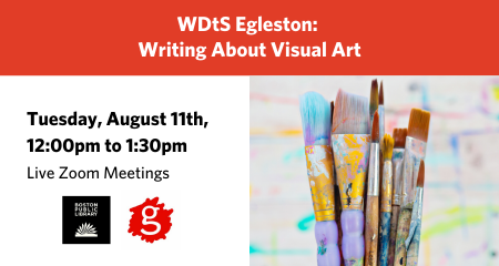 WDtS Egleston: Writing About Visual Art - Remote!