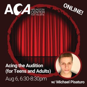 Acing the Audition Workshop (for Teens and Adults)