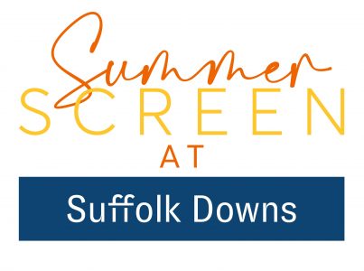 Summer Screen at Suffolk Downs