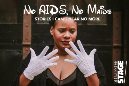 No AIDS No Maids: Stories I Can't Hear No More