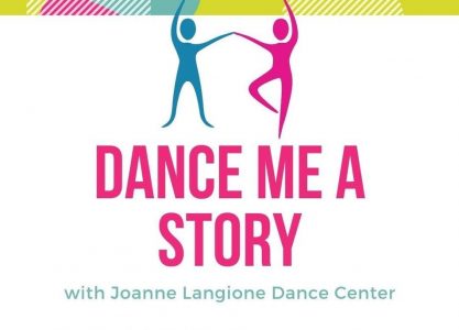 Dance Me a Story with the Joanne Langione Dance Center