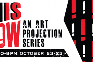 This is Now: An Art Projection Series