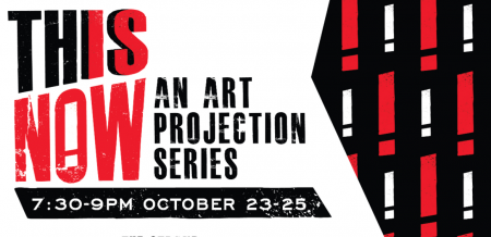 This is Now: An Art Projection Series