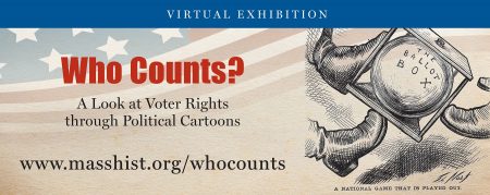 Virtual Gallery Tour of Who Counts: A Look at Voter Rights through Political Cartoons