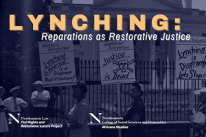 Lynching: Reparations as Restorative Justice