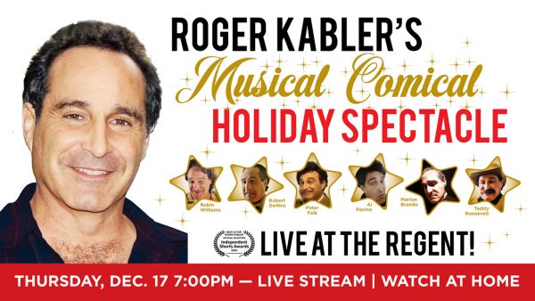 ROGER KABLER’S Musical Comical Holiday Spectacle
