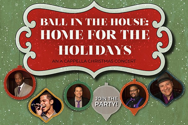 Ball in the House: Home for the Holidays