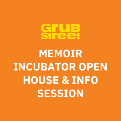 Memoir Incubator Open House and Info Session