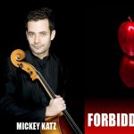 FORBIDDEN FRUIT: BSO cellist Mickey Katz & Pianist Jane Hua virtual concert from Faneuil Hall