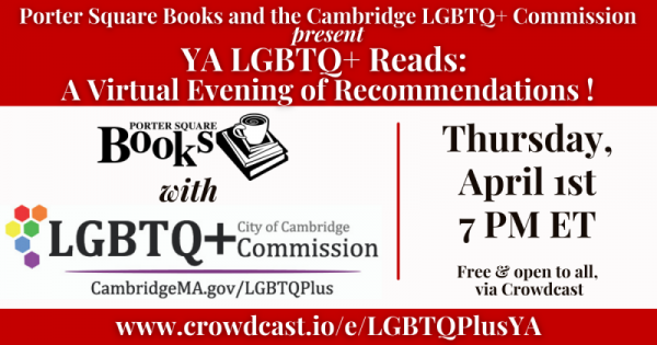 YA LGBTQ+ Reads: Recommendations with the Cambridge LGBTQ+ Commission