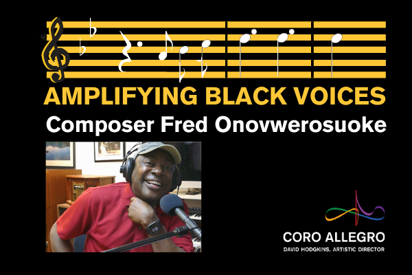 Amplifying Black Voices: Composer Fred Onovwerosuoke