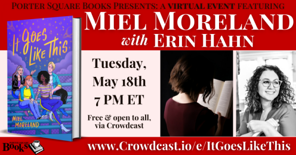 Virtual: Miel Moreland with Erin Hahn, It Goes Like This