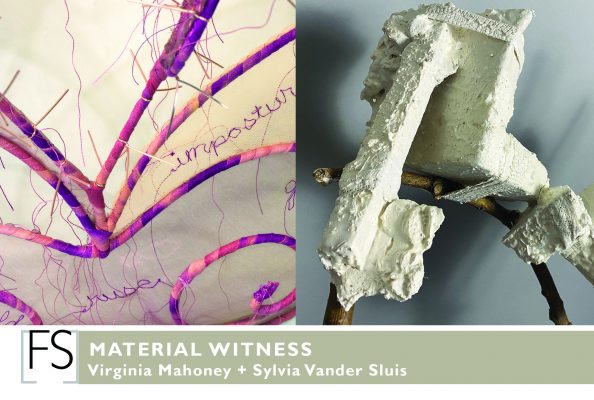 Material Witness: Virginia Mahoney + Sylvia Vander Sluis