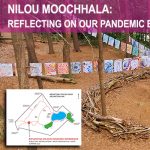 Nilou Moochhala: Reflecting On Our Pandemic Experience
