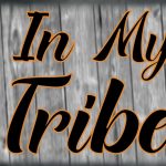 In My Tribe